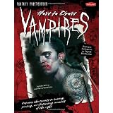 How to Draw Vampires: Discover the secrets to drawing, painting, and illustrating immortals of the night