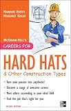Careers for Hard Hats and Other Construction Types, 2nd Ed. (Careers for You Series)