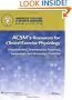 ACSM's Resources for Clinical Exercise Physiology: Musculoskeletal, Neuromuscular, Neoplastic, Immunologic and Hematologic Conditions