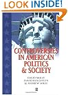 Controversies in American Politics and Society