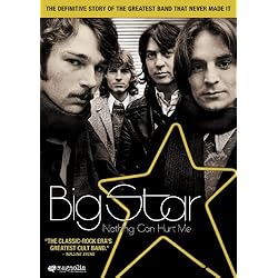 Big Star: Nothing Can Hurt Me