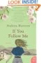 If You Follow Me: A Novel (P.S.)