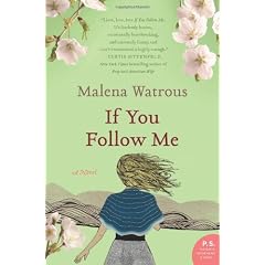 If You Follow Me: A Novel