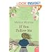 If You Follow Me: A Novel (P.S.)