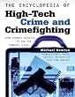 The Encyclopedia of High-Tech Crime and Crime-Fighting (Facts on File Crime Library)