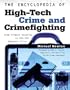 The Encyclopedia of High-Tech Crime and Crime-Fighting (Facts on File Crime Library)