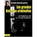 Les grandes affaires criminelles : De Pierrot le fou � l'affaire d'Outreau