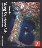 Diving Southeast Asia Footprint Travel Guides