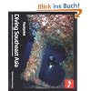 Diving Southeast Asia: A Guide to the world`s most diverse marine environment (Footprint - Activity Guides)