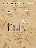 The Help (Thorndike Press Large Print Basic Series)