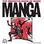 The Monster Book of More Manga: Draw Like The Experts