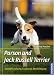 Image of Parson und Jack Russell Terrier: Auswahl, Haltung, Erziehung, Beschäftigung