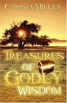 The Treasures Of Godly Wisdom