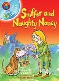 Sniffer and Naughty Nancy (I Am Reading)