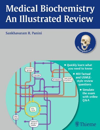 Medical Biochemistry - An Illustrated Review by Sankhavaram R. Panini (2013-07-30)