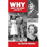 Why Aren't You Sweet Like Me?