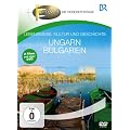 Ungarn & Bulgarien - Lebensweise, Kultur und Geschichte/Fernweh