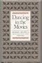 Dancing in the Movies (Iowa School of Letters Award for Short Fiction)
