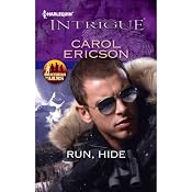 Run, Hide | [Carol Ericson]