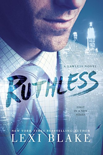 Ruthless (A Lawless Novel)
