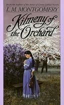 Kilmeny Of The Orchard
