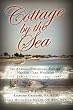Cottage by the Sea: The Story of the Adrian Dominican Sister's Health Care Ministry in Santa Cruz 1941-1988