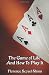 The Game of Life And How To Play It