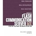 Reality Macromedia Flash Communication Server MX: Strategic Solutions for Online...