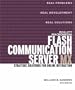 Reality Macromedia Flash Communication Server MX: Strategic Solutions for Online Interaction