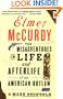 Elmer Mccurdy: The Life And Afterlife Of An American Outlaw