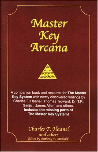 Master Key Arcana [Paperback] [August 2004] (Author) Charles F. Haanel