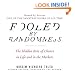 Fooled by Randomness: The Hidden Role of Chance in Life and in the Markets