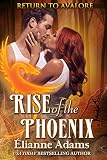 Rise of the Phoenix (Return to Avalore Book 2)