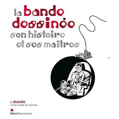 La bande dessin�e son histoire et ses ma�tres