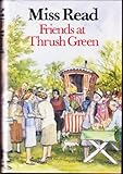 Friends at Thrush Green
