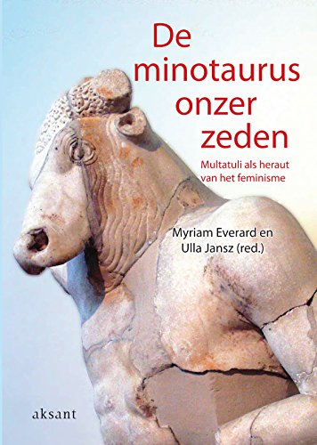De minotaurus onzer zeden (Dutch Edition)
