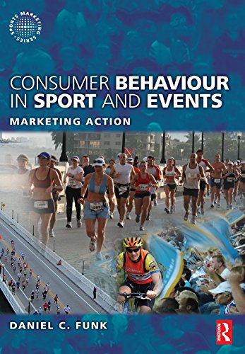 Consumer Behaviour in Sport and Events (Sports Marketing)