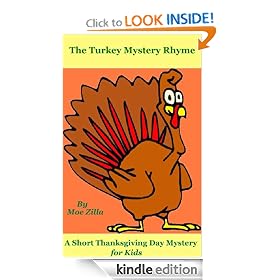 The Turkey Mystery Rhyme (A Short Thanksgiving Mystery for Kids)