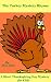 The Turkey Mystery Rhyme (A Short Thanksgiving Mystery for Kids)