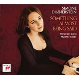 Something Almost Being Said: Music of Bach and Schubert