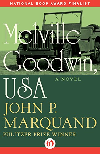Melville Goodwin, USA: A Novel