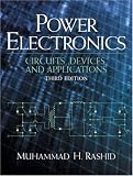 Power Electronics: Circuits, Devices and Applications (3rd Edition)