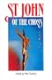 Saint John of the Cross: A Spirituality of Substance