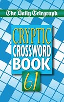 Daily Telegraph Cryptic Crosswords 61: No. 61
