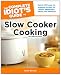The Complete Idiot's Guide to Slow Cooker Cooking, 2nd Edition