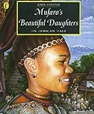 Mufaro's Beautiful Daughters: An African Tale (Picture Puffin)