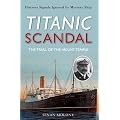 Titanic Scandal: The Trial of the Mount Temple