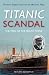 TITANIC SCANDAL: Mount Temple the Real Mystery Ship