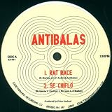 Antibalas: Rat Race / Se Chiflo 12"