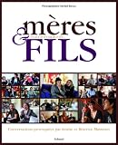 M�res et fils : Ce que je voudrais te dire...